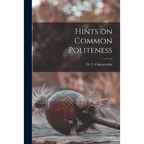 Hints on Common Politeness - Paperback