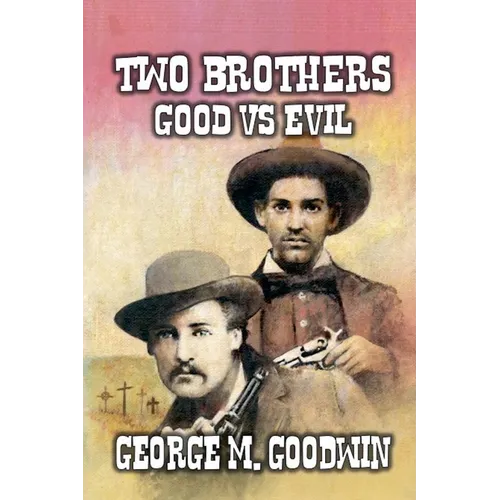 Two Brothers - Good Vs Evil - Paperback