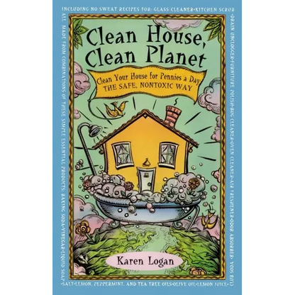 Clean House Clean Planet - Paperback