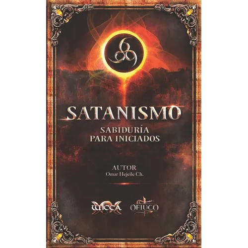 Satanismo Sabiduría para Iniciados: 666 - Paperback