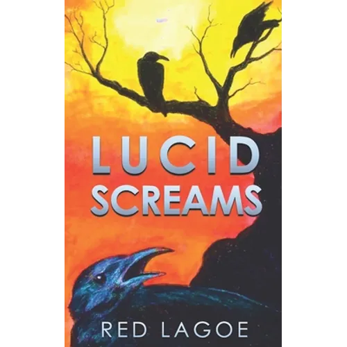 Lucid Screams - Paperback
