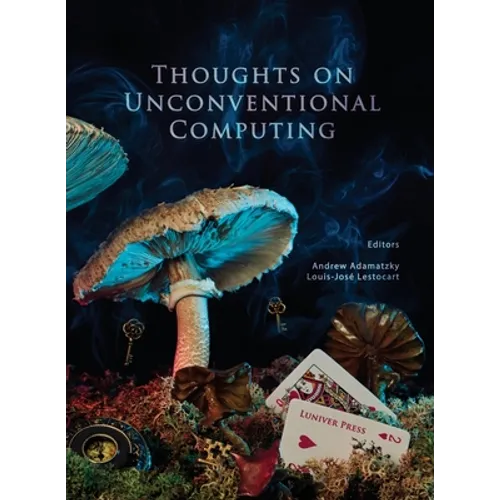 Thoughts on unconventional computing - Paperback