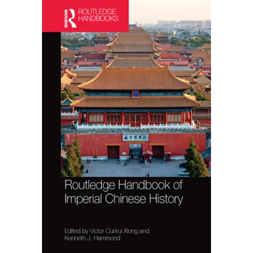 Routledge Handbook of Imperial Chinese History - Paperback