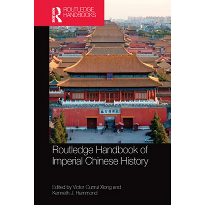 Routledge Handbook of Imperial Chinese History - Paperback