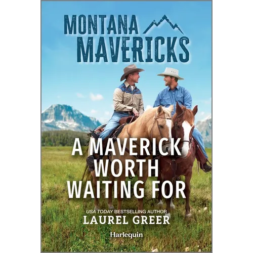 A Maverick Worth Waiting for - Mass Market Paperbound