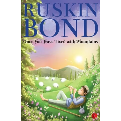 Once You Have Lived with Mountains - Paperback
