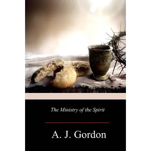 The Ministry of the Spirit - Paperback