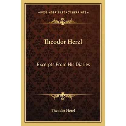 Theodor Herzl: Excerpts From His Diaries - Paperback