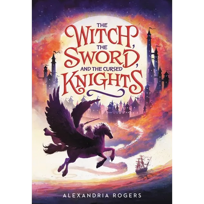 The Witch, the Sword, and the Cursed Knights - Paperback