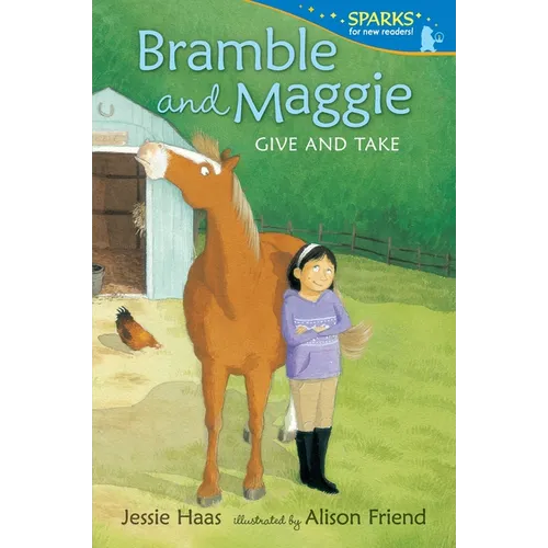 Bramble and Maggie: Give and Take: Candlewick Sparks - Paperback
