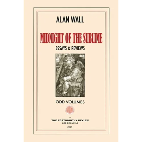 Midnight of the Sublime: Essays & Reviews - Paperback