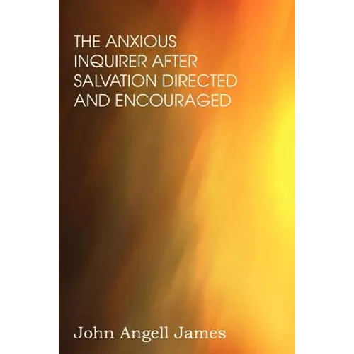 The Anxious Enquirer after Salvation - Paperback