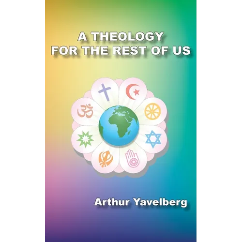 A Theology for the Rest of Us - Paperback