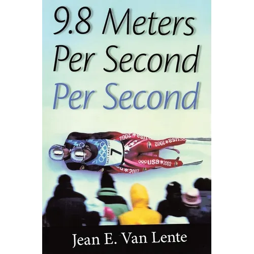 9.8 Meters Per Second Per Second - Paperback