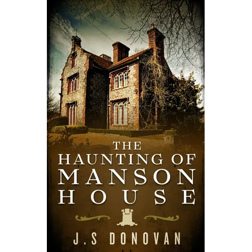 The Haunting of Manson House - Paperback