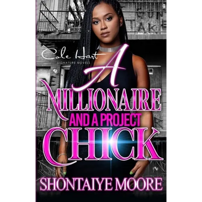 A Millionaire And A Project Chick: An African American Romance - Paperback