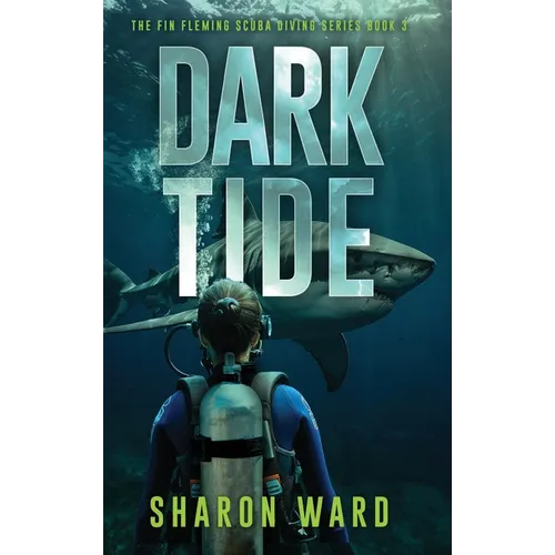 Dark Tide: The Fin Fleming Scuba Diving Mystery Series - Hardcover