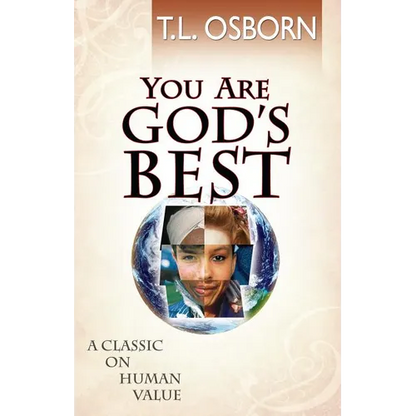 You Are God's Best!: A Classic on Human Value - Paperback