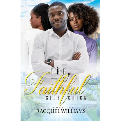 The Faithful Side Chick - Paperback