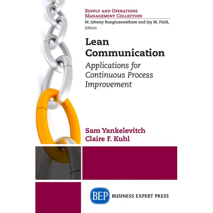 Lean Communication: Applications for Continuous Process Improvement - Paperback