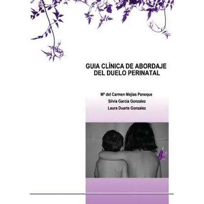 Guia Clínica de Abordaje del Duelo Perinatal - Paperback