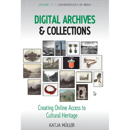 Digital Archives and Collections: Creating Online Access to Cultural Heritage - Paperback
