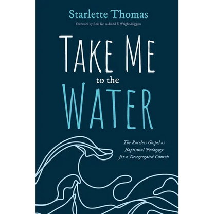 Take Me to the Water - Paperback