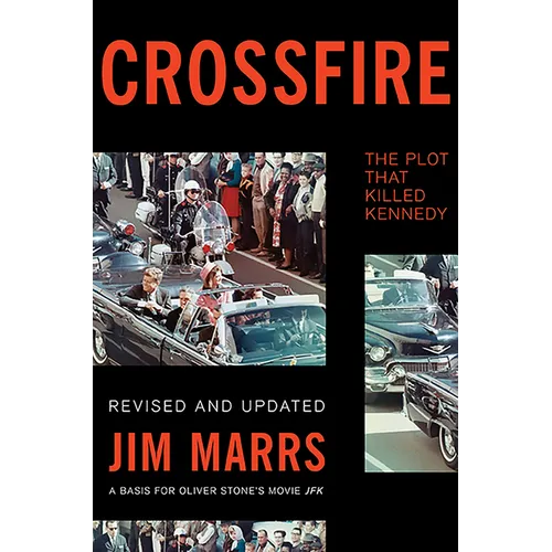 Crossfire: The Plot That Killed Kennedy - Paperback
