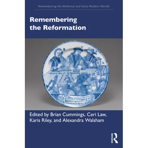 Remembering the Reformation - Paperback