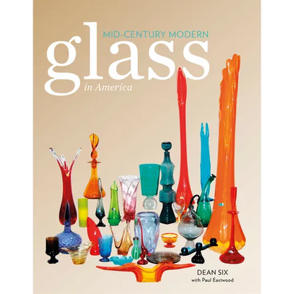 Mid-Century Modern Glass in America - Hardcover