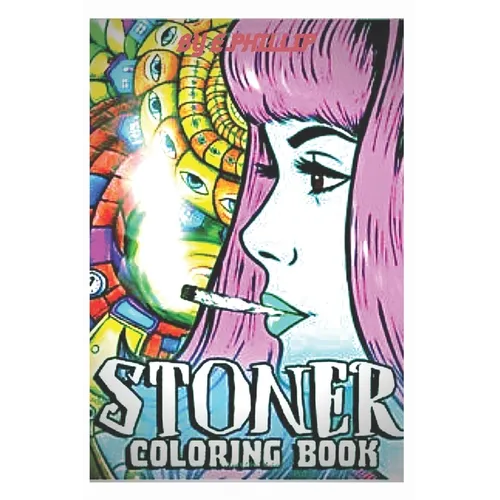 stoner coloring book: for adults, The Stoner's Psychedelic Coloring Book - Paperback