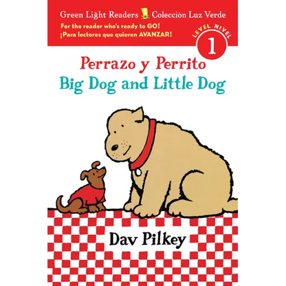 Big Dog and Little Dog/Perrazo Y Perrito: Bilingual English-Spanish - Paperback