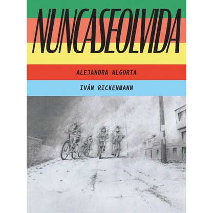 Nuncaseolvida: (Neverforgotten Spanish Edition) - Paperback