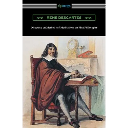 Discourse on Method and Meditations of First Philosophy (Translated by Elizabeth S. Haldane with an Introduction by A. D. Lindsay) - Paperback