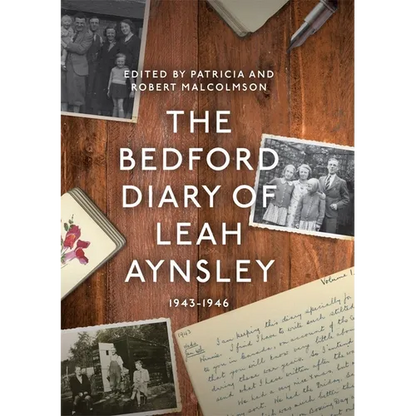 The Bedford Diary of Leah Aynsley, 1943-1946 - Hardcover