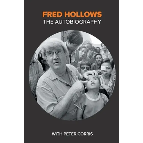 Fred Hollows: The Autobiography - Paperback