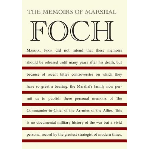 The Memoirs of Marshal Foch - Paperback