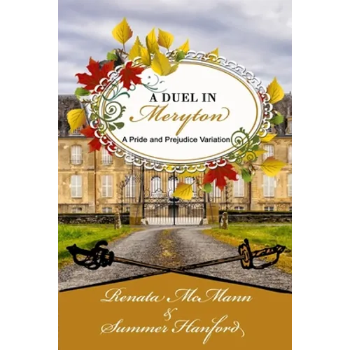 A Duel in Meryton: A Pride and Prejudice Variation - Paperback