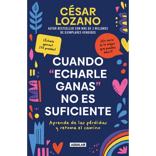 Cuando Echarle Ganas No Es Suficiente / When Hanging in There Is Not Enough - Paperback