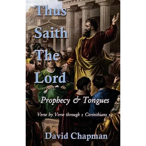 Thus Saith The Lord: Prophecy & Tongues - Paperback