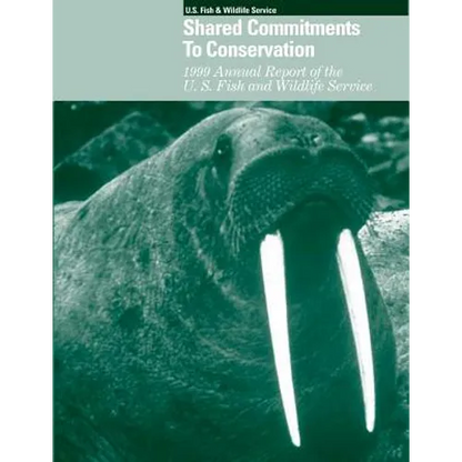 Shared Commitments to Conservation 2001 Accountability Report of the U.S. Fish and Wildlife Service - Paperback