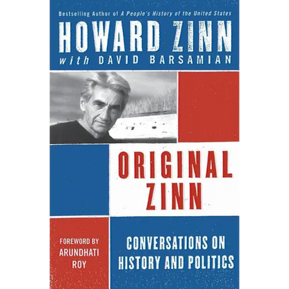 Original Zinn: Conversations on History and Politics - Paperback