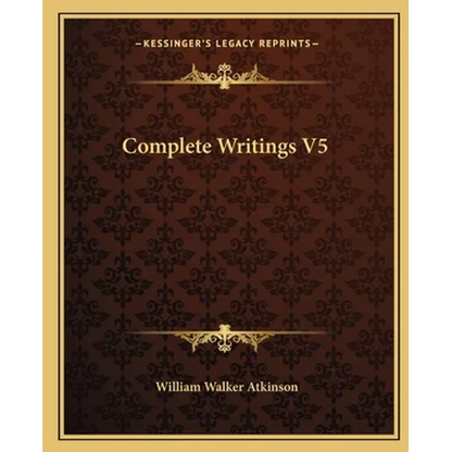 Complete Writings V5 - Paperback