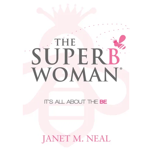 The Superbwoman: It's All about the Be - Paperback