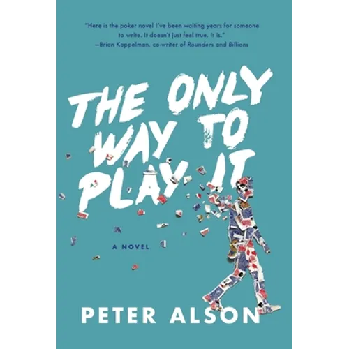 The Only Way To Play It - Hardcover