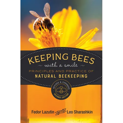 Keeping Bees with a Smile: Principles and Practice of Natural Beekeeping - Paperback
