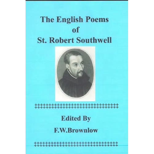 The English Poems of St. Robert Southwell - Paperback