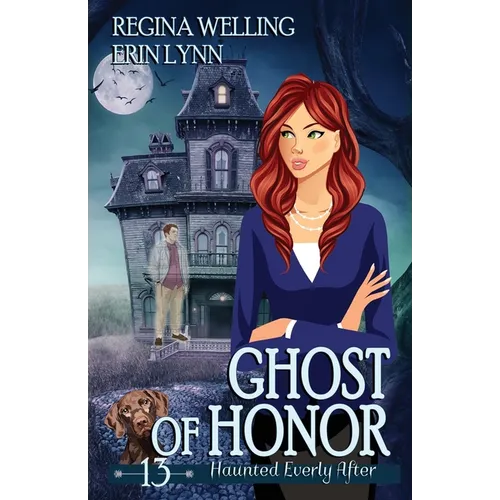 Ghost of Honor: A Cozy Mystery with a Ghostly Twist - Paperback
