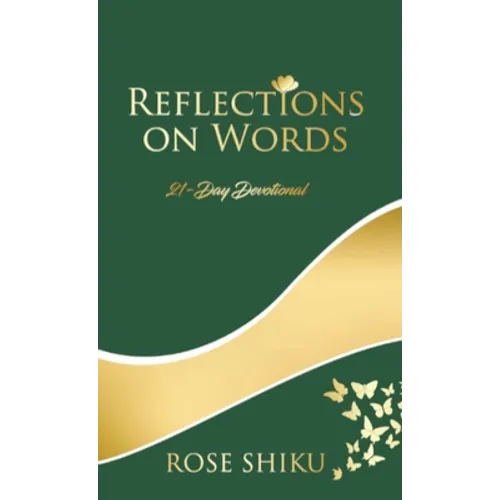 Reflections on Words Devotional: A-21 Day Devotional - Hardcover