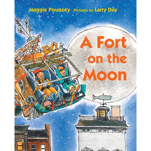 A Fort on the Moon - Hardcover